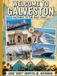 Welcome Galveston Welcome to Galveston: Gateway to the Gulf Coast