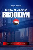 GUIDA BROOKLYN GUIDA DI VIAGGIO 2026