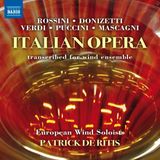 Italian Naxos European Wind Soloists, Patrick De Ritis - Italian Opera Transcribed For Wind Ensemble (CD)