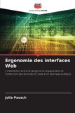 Ergonomie Editions Notre Savoir Ergonomie des interfaces Web