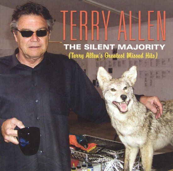 Silent Majority: Terry Allen's Greatest Missed Hit (CD)