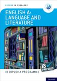 NEW Oxford IB Diploma Programme: English A: Language and Literature