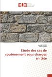 Etude Editions Universitaires Europeennes Etude des cas de soutènement sous charges en tête Paperback