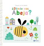 Sigue Editorial BruÑO Sigue con el dedo. ¿Dónde vas, Abeja? Paperback