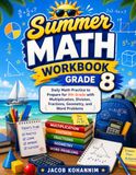 Summer Math Workbook Grade 8