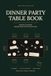 The Dinner Party Table Book: Dinner Party Games for Adults