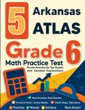 5 Effortless Math Education 5 Arkansas ATLAS Grade 6 Math Practice Tests