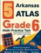5 Effortless Math Education 5 Arkansas ATLAS Grade 6 Math Practice Tests