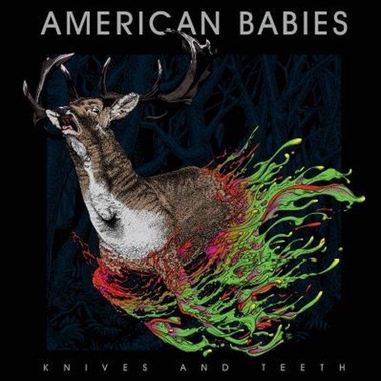 Coast2Coast American Babies - Knives And Teeth (CD)