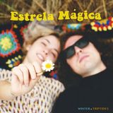 Estrela Winter & Triptides Estrela Magica (LP)
