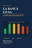 La banca lo sa. L'imprenditore spesso no.: Come leggere i numeri della tua azienda prima che lo faccia qualcun altro