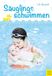 Säuglingsschwimmen: Meyer + Meyer Säuglingsschwimmen: Theorie und Praxis des Eltern-Kind-Schwimmens im ersten Lebensjahr