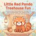 Little Panda Little Red Panda Treehouse Fun: A Bold and Easy Coloring Book for Kids Ages 3–5