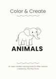 Color & Create: Animals – An Open-Ended Coloring Book for Toddlers