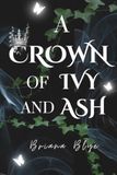 A Crown of Ivy and Ash