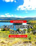 CAPE BRETON ISLAND: Wonderful pictures that give you an idea of an amazing country, the style of buildings, castles, etc., for all travel lovers.