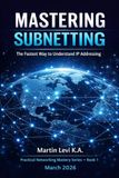Mastering Subnetting: The Fastest Way to Understand IP Addressing