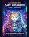 Il Mondo dei Gatti Futuristici: Gatti Cibernetici: 50 illustrazioni futuristiche da colorare e incorniciare – Libro da colorare di fantascienza per adulti e ragazzi
