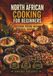 NORTH AFRICAN COOKING FOR BEGINNERS