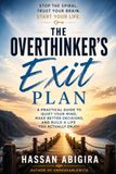 The Overthinker's Exit Plan