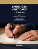 Exercices verticaux d'écriture Tome 2: Maladie de Parkinson