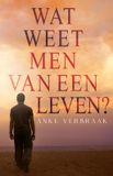 Bol Wat weet men van een leven? (Paperback)