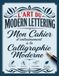 L'Art du Modern Lettering : Mon Cahier d'Entraînement à la Calligraphie Moderne