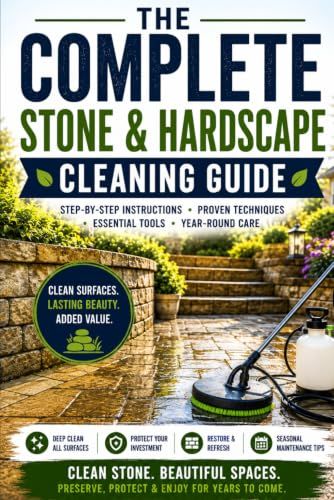 The Stone and Hardscape The Complete Stone and Hardscape Cleaning Guide