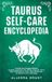 Taurus Astrology Self-Care Encyclopedia - Taurus Self-care Encyclopedia