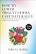 How Icecat How to Lower Triglycerides Fast Naturally: The Science-Backed 30-Day Plan to Improve Cholesterol and Heart Health