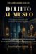 Delitto Independently Published Delitto al Museo Paperback