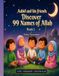 Aabid and his Friends Discover The 99 Names of Allah