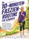 Die 10-Minuten-Faszien-Routine fur Senioren