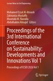 Proceedings Springer Nature Lecture Notes in Civil Engineering 876: Proceedings of the 3rd International Conference on Sustainability: Developments and Innovations Vol 1