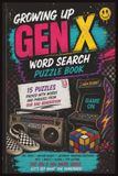 Growing Up Gen X Word Search Puzzle Book
