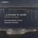 ...a BIS Records Kaspars Putnins, Swedish Radio Choir - ...A Riveder Le Stelle. Swedish Choral Music (SACD)