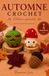 Automne Crochet