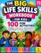 The Big Life Skills Workbook for Kids