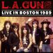 Live L.A. Guns Live in Boston 1989 CD