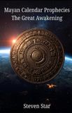 Mayan Bol Mayan Calendar Prophecies The Great Awakening