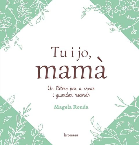 Tu Edicions Bromera, S.L. Tu i jo, mamà Paperback