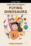 5000 Libri GmbH 5000 Facts About Flying Dinosaurs Paperback