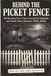 Behind Libri GmbH Behind the Picket Fence: 20 Shocking True Crime Cases from Suburban and Small-Town America, 1990s–2000s Paperback