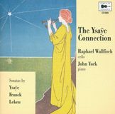 Bertus Distributie Cello Classics The Ysaye Connection, Sonatas By Ysaye, Franck, L
