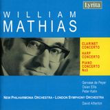 Outhere New Philharmonia, London Symphony Orchestra, David Atherton - Mathias: Clarinet Concerto | Harp Concerto | Piano Concerto No. 3 (CD)