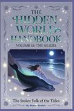The Libri GmbH The Hidden World Handbook-The Selkies Paperback