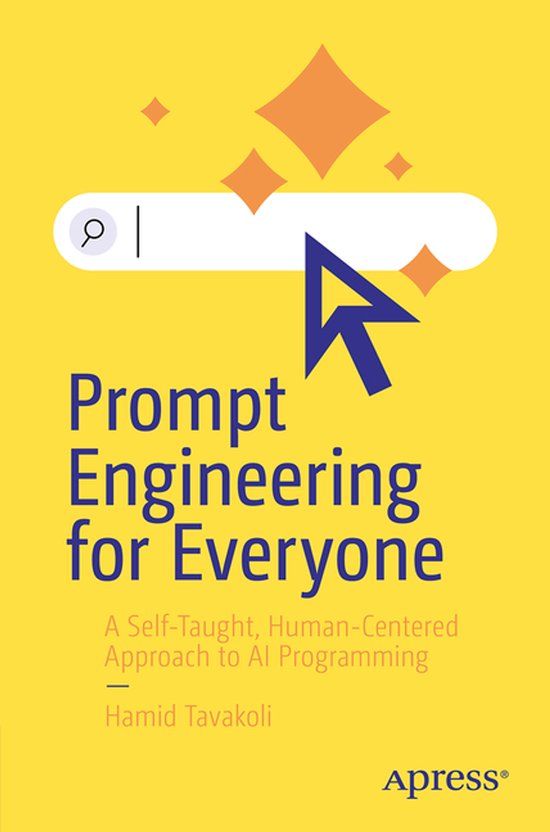 Prompt Apress Prompt Engineering for Everyone