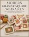 30 MODERN UK GRANNY SQUARE WEARABLES