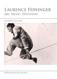 Laurence Feininger. Art, music, devotion