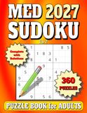 2027 Sudoku Puzzle Book for Adults: 360 Medium Puzzles for Adults, Complete with Solutions. Vol. 2